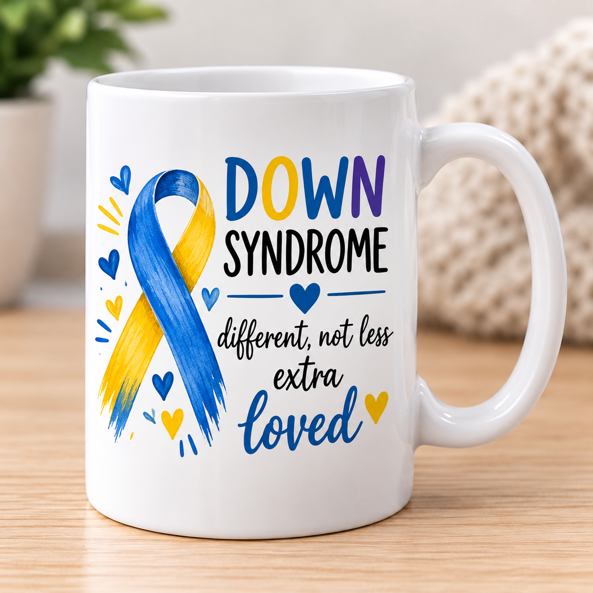 Down Syndrome Different Not Less, Extra Loved Mug