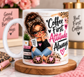 Coffee first—the attitude comes naturally Mug